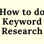 How to do Keyword Research using Google keyword Planner for Free- Step by Step Guide